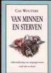Foto 1 van Van minnen en sterven, Cas Wouters
