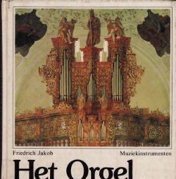 Het orgel, Friedrich Jakob