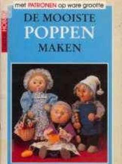 De mooiste poppen maken, met patronen op ware grootte