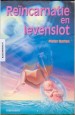 Foto 1 van Reincarnatie en levenslot