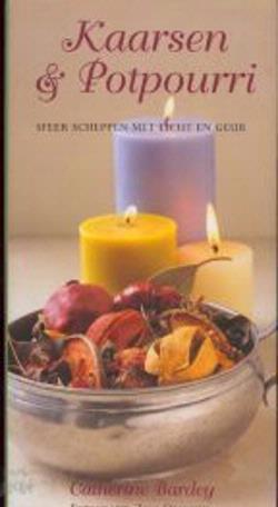 Kaarsen en potpourri, sfeer scheppen met licht en geur
