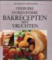 Foto 1 van Heerlijke en bjzondere bakrecepten met vruchten