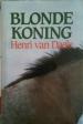 Foto 1 van Blonde Koning, Henri Van Daele