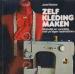 Foto 1 van Zelf kleding maken, Janet Barber