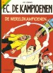 Foto 1 van De kampioenen 24 De wereldkampioenen