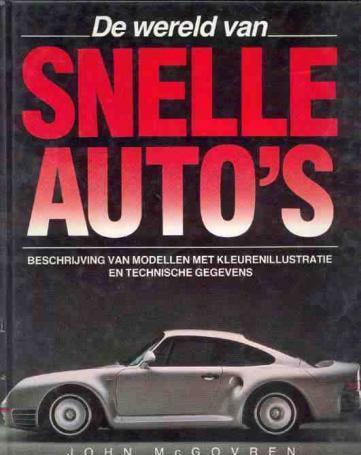 De wereld van snelle auto's,