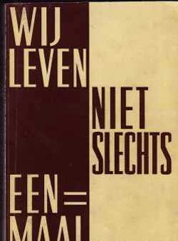 Wij leven niet slechts eenmaal, K.O.Schmidt