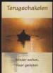 Foto 1 van Terugschakelen, John D.Drake
