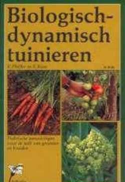 Biologisch-dynamisch tuinieren, E.Pfeiffer en E.Riese