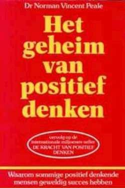 Het geheim van positief denken, Dr.Norman Vincent Peale