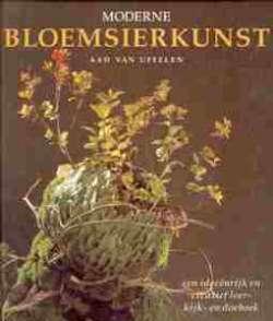 Moderne bloemsierkunst, aad van uffelen,