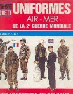 Uniformes Air-Mer, De la 2e guerre mondiale, Hors-série nr 7