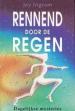 Foto 1 van Rennend door de regen, jay ingram