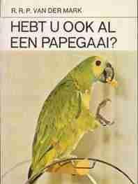 Hebt u ook een papegaai?,