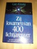 Foto 1 van Zij kwamen van 400 lichtjaren ver