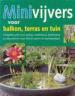 Foto 1 van Minivijvers voor balkon terras en tuin