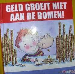 Geld groeit niet aan de bomen