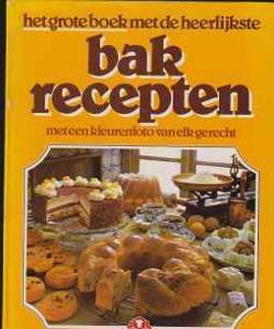 Het grote boek met de heerlijkste bakrecepten, Christian teu