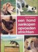 Foto 1 van Een hond aankopen opvoeden africhten, M.De Coninck