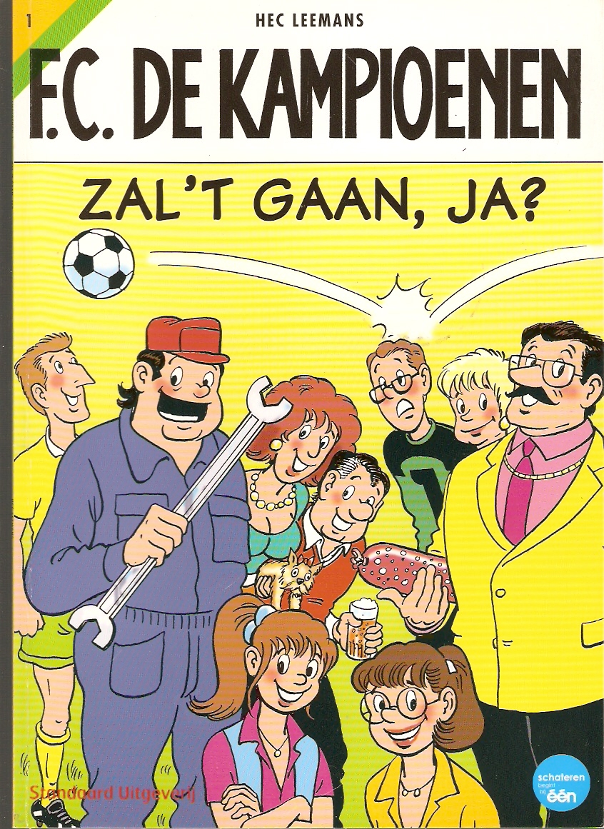 De kampioenen 1 Zal 't gaan, ja?