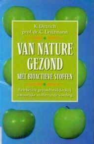Van nature gezond K.Dittrich, Prof.Dr. C. Leitzman