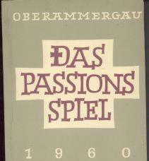 Das passions spiel, Oberammergau