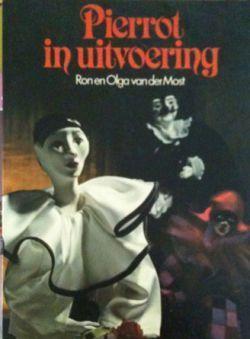 Pierrot in uitvoering, Ron en Olga van der Most