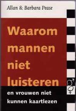Waarom mannen niet luisteren en vrouwen niet kunnen kaartlezen