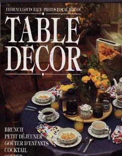 Table decor, Florence Goudchaux