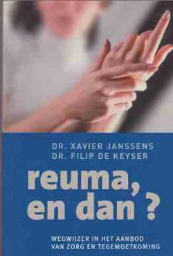 Reuma, en dan? Dr.Xavier Janssens, Dr.Filip De Keyser