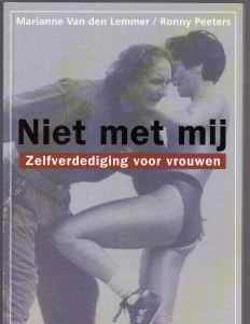 Niet met mij, Zelfverdediging voor vrouwen, Marianne Van den