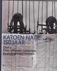 Katoen natie 150 jaar, Deel 2,