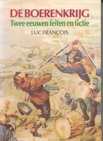 De boerenkrijg, twee eeuwen feiten en fictie,