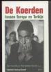 Foto 1 van De Koerden, Bert Cornillie en Paul Vanden Baviére