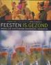 Foto 1 van Feesten is gezond, Frank Fol