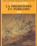 Foto 1 van Connaitre la prehistoire en perigord, Sud Ouest