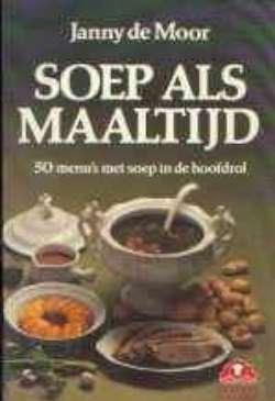 Soep als maaltijd, Janny de Moor