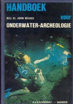 Handboek voor onderwater-archeologie, Bill St.John Wilkes
