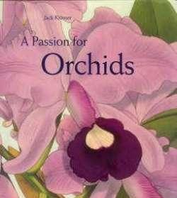 A Passion for Orchids, Jack Kramer, Prestel