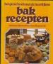 Foto 1 van Het grote boek met de heerlijkste bakrecepten, Christian teu