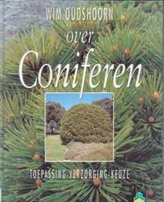Over coniferen, Wim Oudshoorn