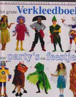 Het grote verkleedboek voor party's en feestjes, Angela Wilk