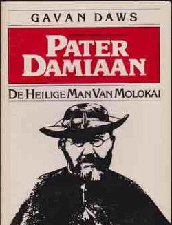 Pater Damiaan, Gavan Daws