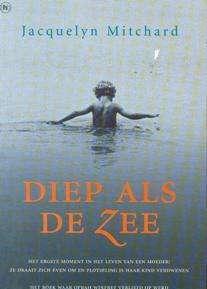 Diep als de zee, Jacquelyn Mitchard