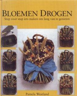 Bloemen drogen, Pamela Westland