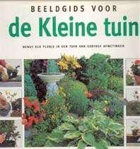 beeldgids voor de kleine tuin,