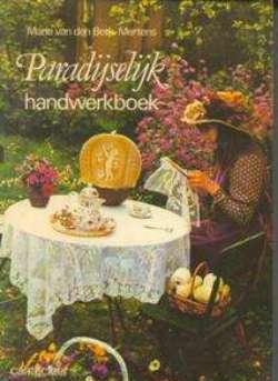 Paradijselijk handwerkboek, Marie Van Den Bergh-Mertens