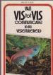 Foto 1 van Van vis tot vis communicatie in de vissenwerel