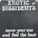 Foto 1 van Erotic Dissidents - Move Your Ass And Feel The Beat 