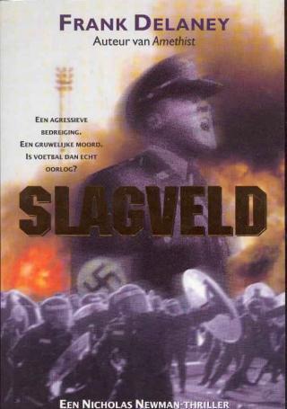 Slagveld, Frank Delaney